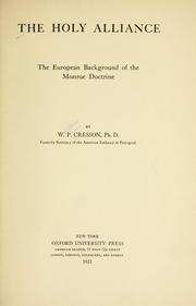 Cover of: The Holy alliance: the European background of the Monroe doctrine