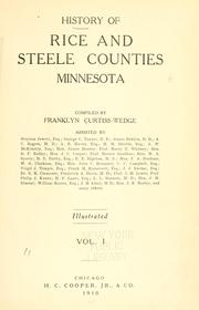 Cover of: History of Rice and Steele counties, Minnesota. by Franklyn Curtiss-Wedge