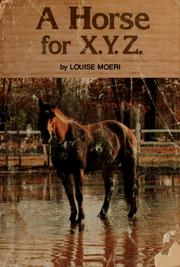Cover of: A horse for X.Y.Z.