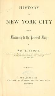 Cover of: History of New York city by William L. Stone