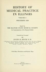 History of medical practice in Illinois by Illinois State Medical Society.