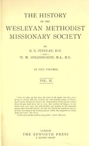 Cover of: history of the Wesleyan Methodist Missionary Society