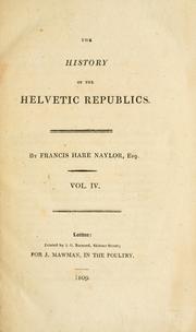 Cover of: The history of the Helvetic republics