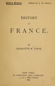 Cover of: History of France by Charlotte Mary Yonge