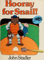 Cover of: Hooray for Snail! by John Stadler