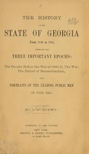 Cover of: The history of the state of Georgia from 1850 to 1881 by I. W. Avery