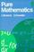 Cover of: Pure Mathematics 1
