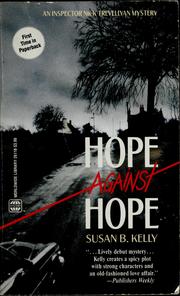 Cover of: Hope against hope by Susan B. Kelly