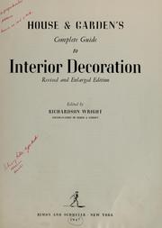 Cover of: House & garden's complete guide to interior decoration by Richardson Little Wright