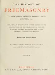 Cover of: The history of freemasonry by Robert Freke Gould, Robert Freke Gould