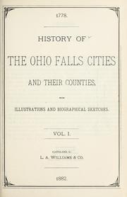 Cover of: History of the Ohio falls cities and their counties by 
