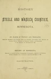 Cover of: History of Steele and Waseca counties, Minnesota by Union Publishing Company