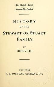 Cover of: History of the Stewart or Stuart family. by Lee, Henry James