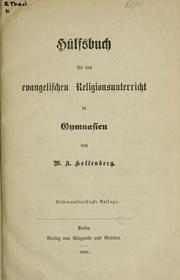 Hülfsbuch für den evangelischen Religionsunterricht in Gymnasien by W. A. Hollenberg
