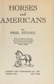 Cover of: Horses and Americans by Phil Stong