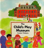 Cover of: The Childs Play Museum (Play Books)