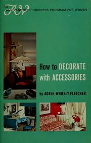 Cover of: How to decorate with accessories