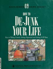 Cover of: How to de-junk your life