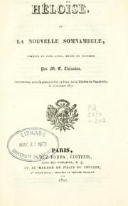 Cover of: Héloïse: ou, La nouvelle somnambule.  Comédie en trois actes, mêlée de couplets