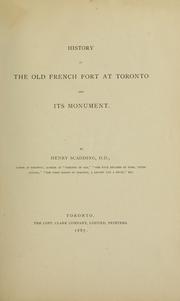 Cover of: History of the old French fort at Toronto and its monument.