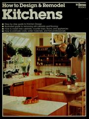Cover of: How to design & remodel kitchens by Jenepher Walker