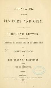 Brunswick, Georgia, its port and city by Brunswick (Ga.). Board of Directors.