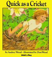 Cover of: Quick as a Cricket by Audrey Wood