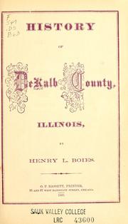 Cover of: History of DeKalb County, Illinois by Henry Lamson Boies