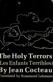 Cover of: The holy terrors. | Jean Cocteau