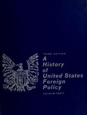 Cover of: A history of United States foreign policy by Julius William Pratt