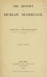 Cover of: The history of human marriage. by Edward Westermarck