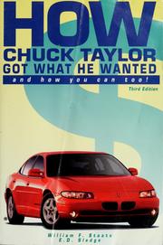 Cover of: How Chuck Taylor got what he wanted: and how you can, too!