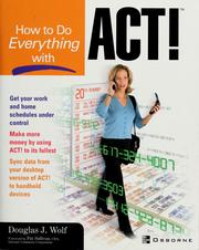 Cover of: How to do everything with ACT!
