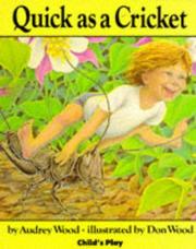 Cover of: Quick as a cricket by Audrey Wood