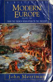 Cover of: A history of modern Europe. Volume 2, From the French Revolution to the present