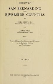 Cover of: History of San Bernardino and Riverside counties by Brown, John