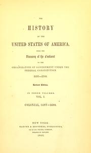 Cover of: The history of the United States of America by Richard Hildreth