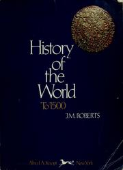 Cover of: History of the world by John Morris Roberts