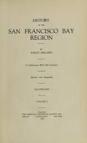 Cover of: History of the San Francisco Bay region: history and biography