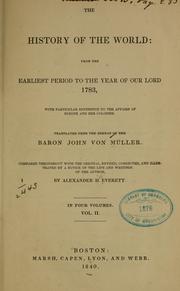 Cover of: The history of the world by Johannes von Müller