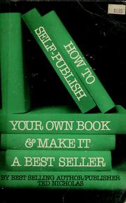 Cover of: How to self-publish your own book & make it a best seller