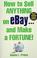 Cover of: How to sell anything on eBay-- and make a fortune!