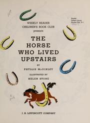 Cover of: The horse who lived upstairs by Phyllis McGinley