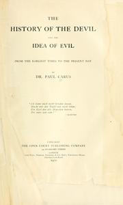 Cover of: history of the devil and the idea of evil: from the earliest times to the present day.