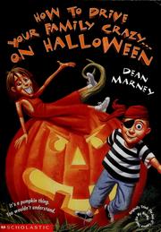 Cover of: How to drive your family crazy-- on Halloween
