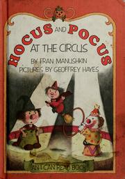 Hocus and Pocus at the circus by Fran Manushkin