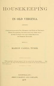 Cover of: Housekeeping in old Virginia.: Containing contributions from two hundred and fifty ladies in Virginia and her sister states.