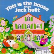 Cover of: This Is the House That Jack Built (Classic Books) by Pam Adams