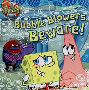 Cover of: Bubble blowers, beware!