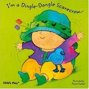 Cover of: I'm a Dingle Dangle Scarecrow (Board Books for Babies)